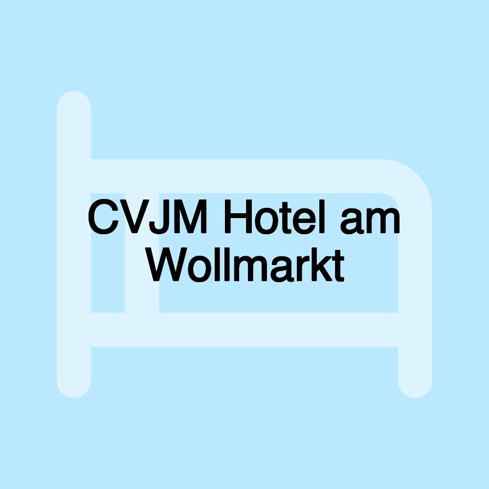 CVJM Hotel am Wollmarkt