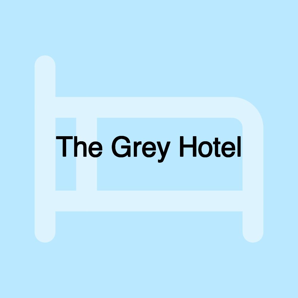 The Grey Hotel