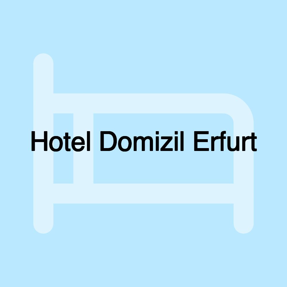 Hotel Domizil Erfurt