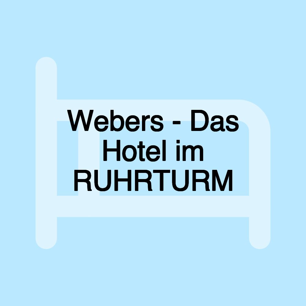 Webers - Das Hotel im RUHRTURM