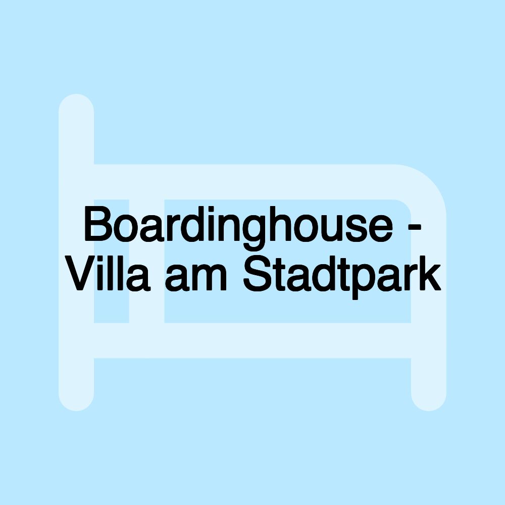 Boardinghouse - Villa am Stadtpark
