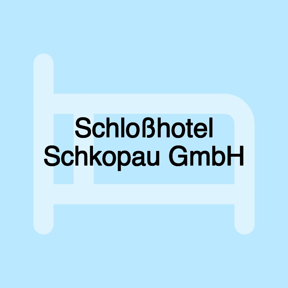 Schloßhotel Schkopau GmbH Schloßhotel Schkopau GmbH