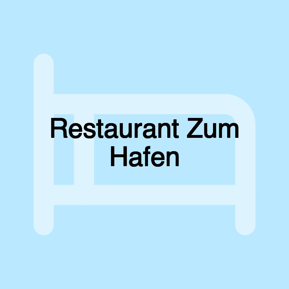 Restaurant Zum Hafen
