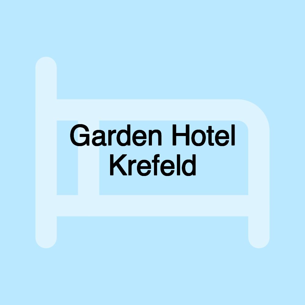 Garden Hotel Krefeld Garden Hotel Krefeld