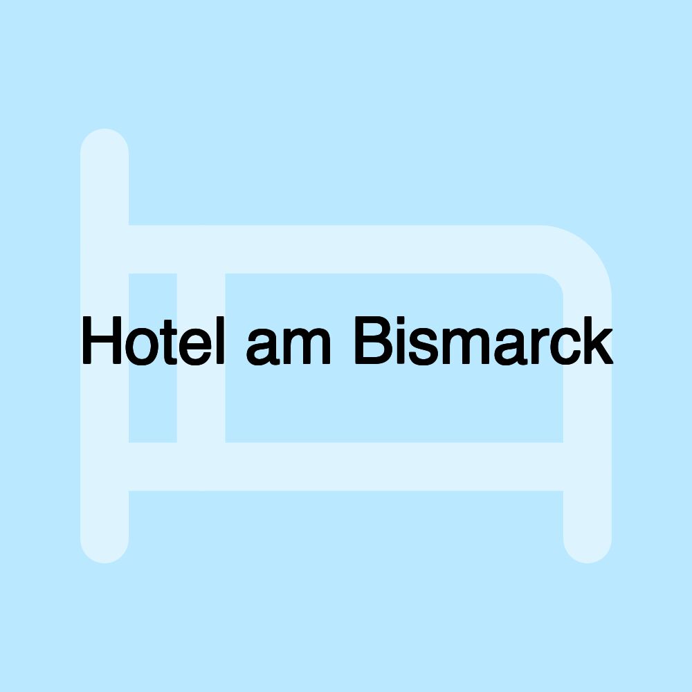 Hotel am Bismarck Hotel am Bismarck