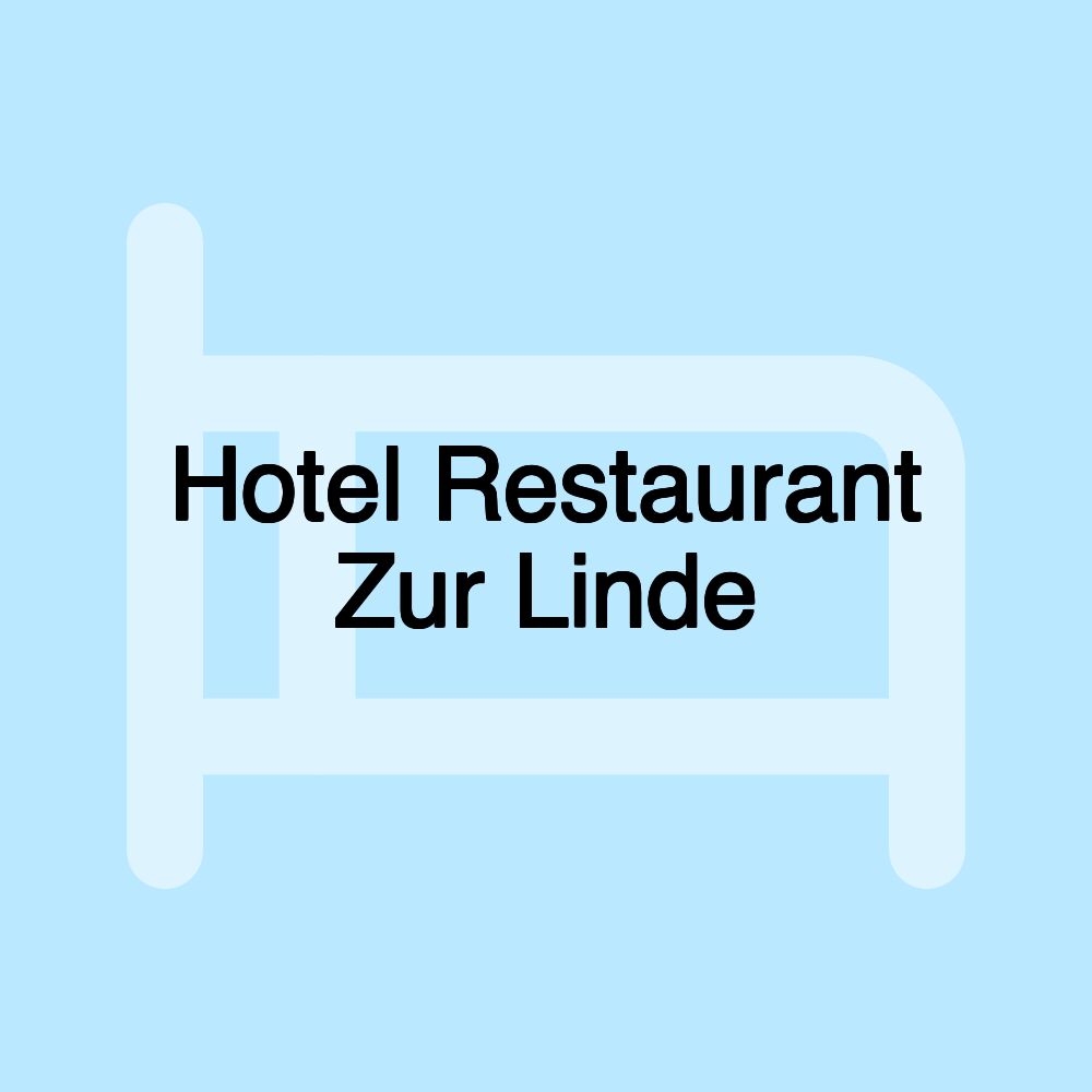 Hotel Restaurant Zur Linde