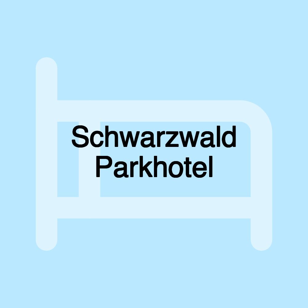 Schwarzwald Parkhotel
