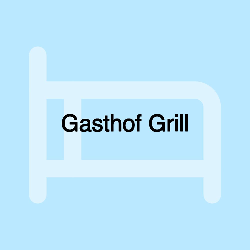 Gasthof Grill