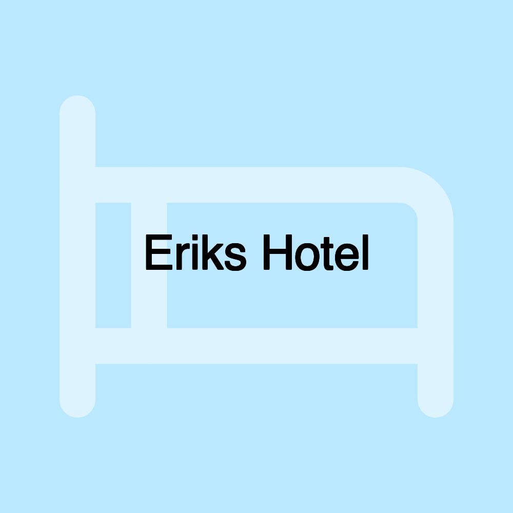 Eriks Hotel