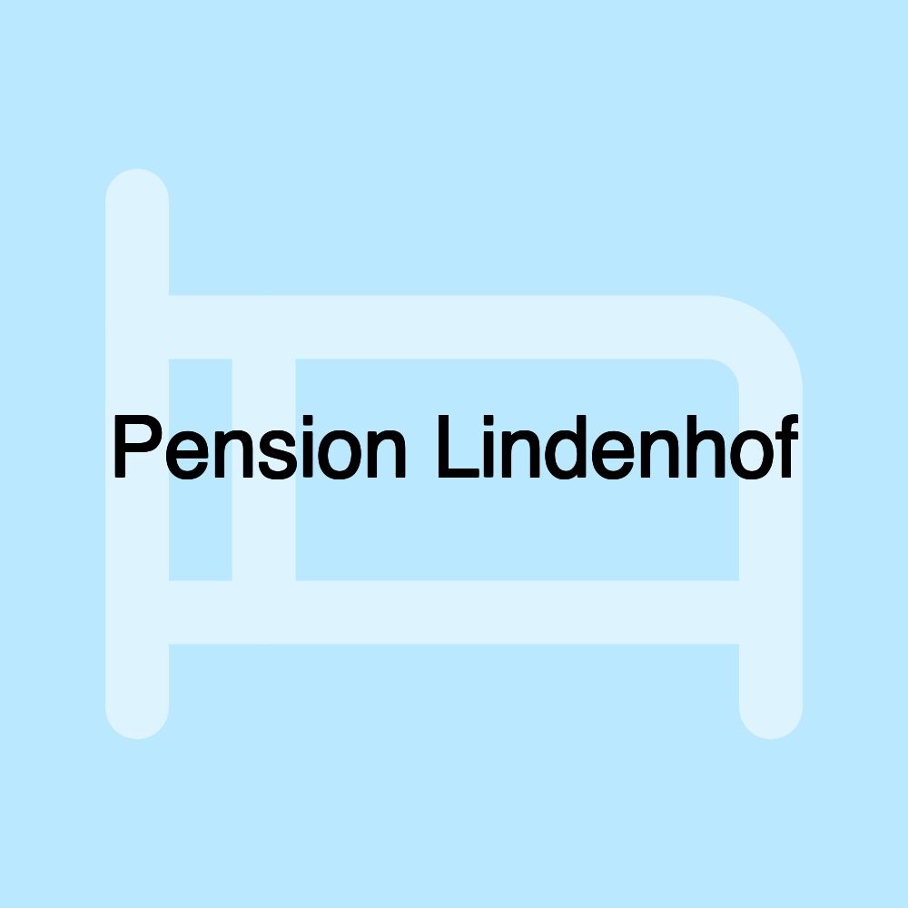 Pension Lindenhof Pension Lindenhof