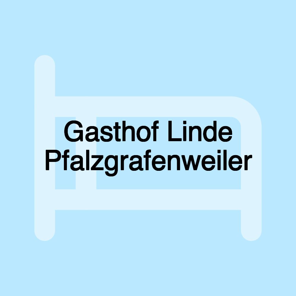 Gasthof Linde Pfalzgrafenweiler
