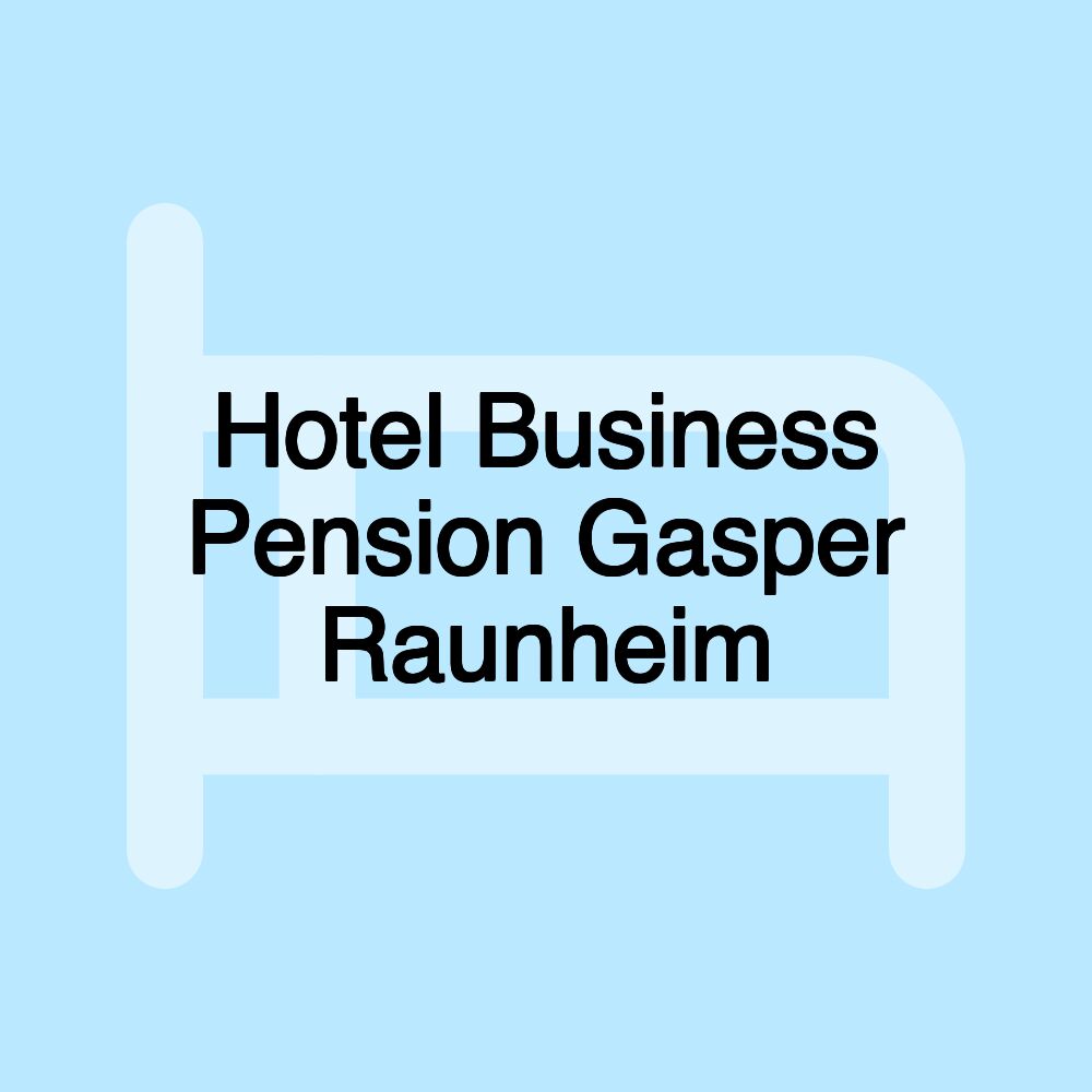 Hotel Business Pension Gasper Raunheim Hotel Business Pension Gasper Raunheim