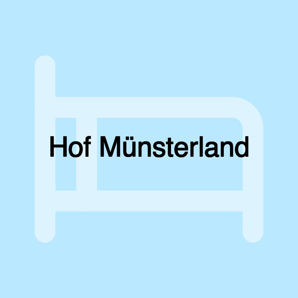 Hof Münsterland Hof Münsterland