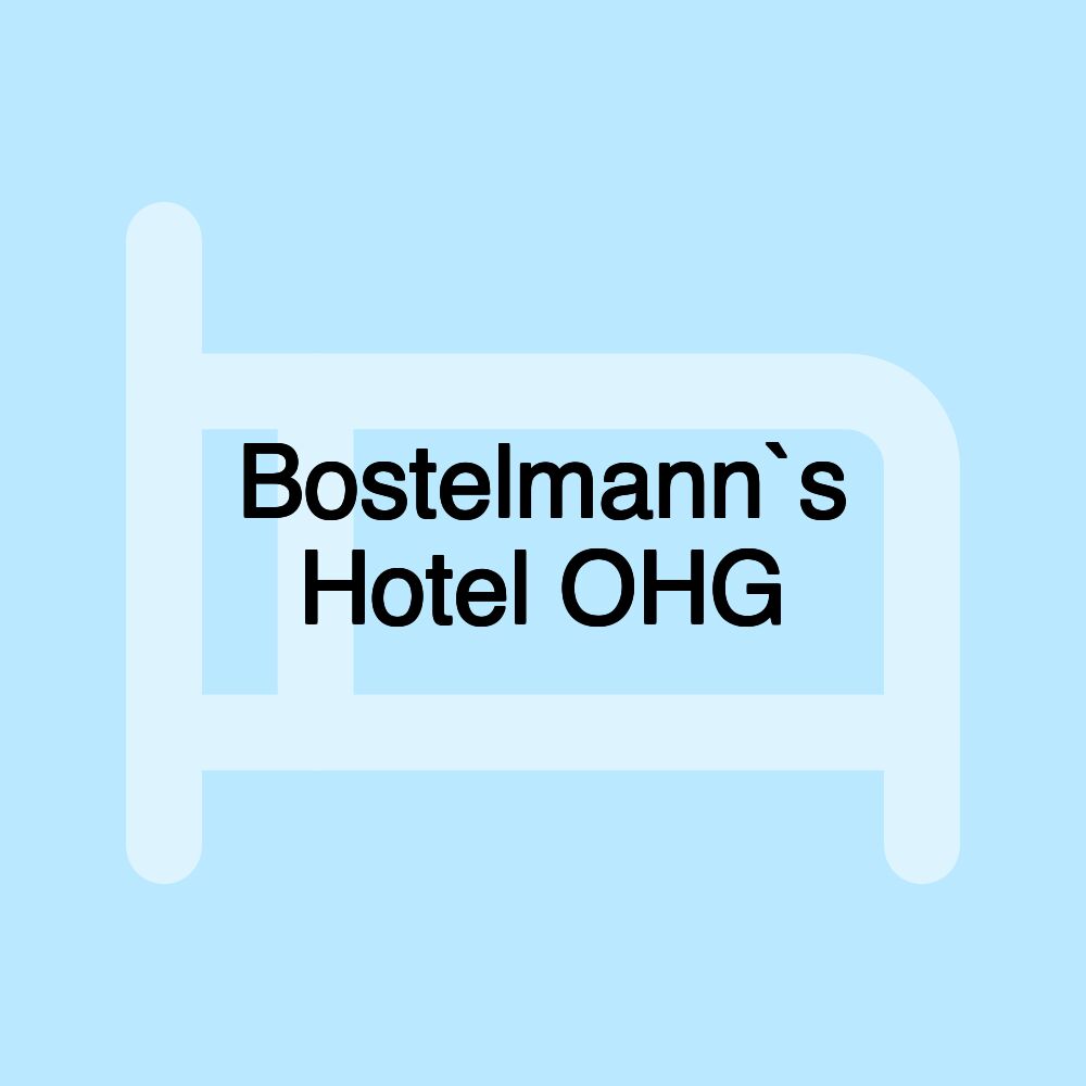 Bostelmann`s Hotel OHG Bostelmann`s Hotel OHG