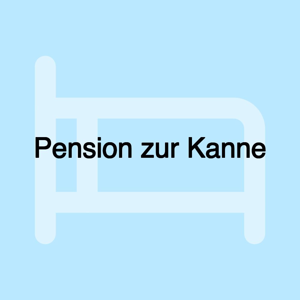 Pension zur Kanne
