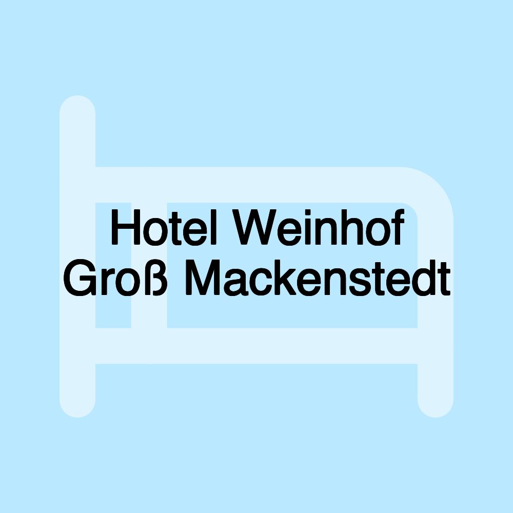 Hotel Weinhof Groß Mackenstedt