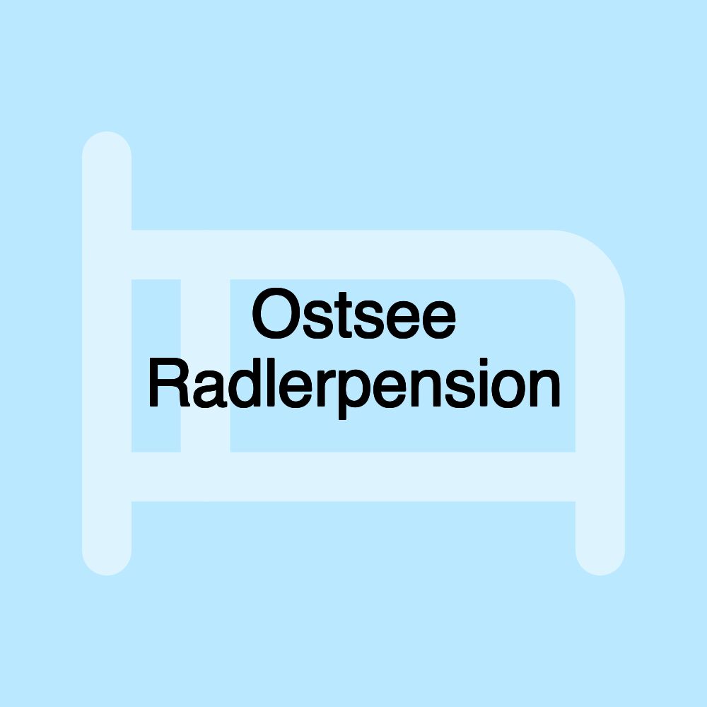 Ostsee Radlerpension Ostsee Radlerpension