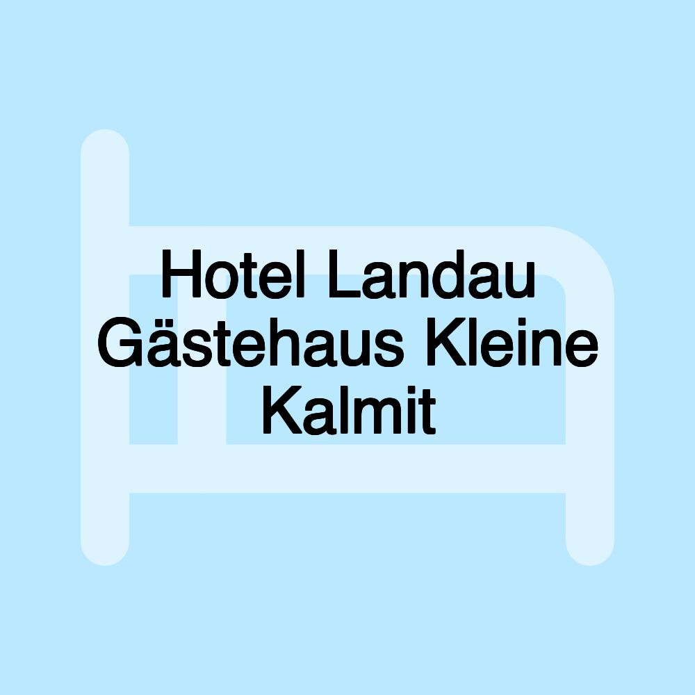 Hotel Landau Gästehaus Kleine Kalmit