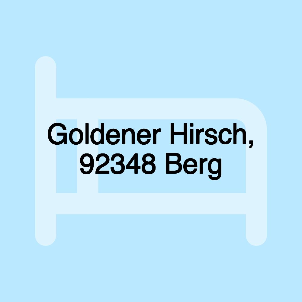 Goldener Hirsch, 92348 Berg Goldener Hirsch, 92348 Berg