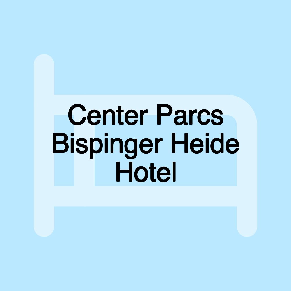 Center Parcs Bispinger Heide Hotel Center Parcs Bispinger Heide Hotel