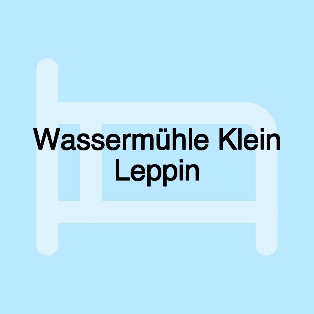 Wassermühle Klein Leppin