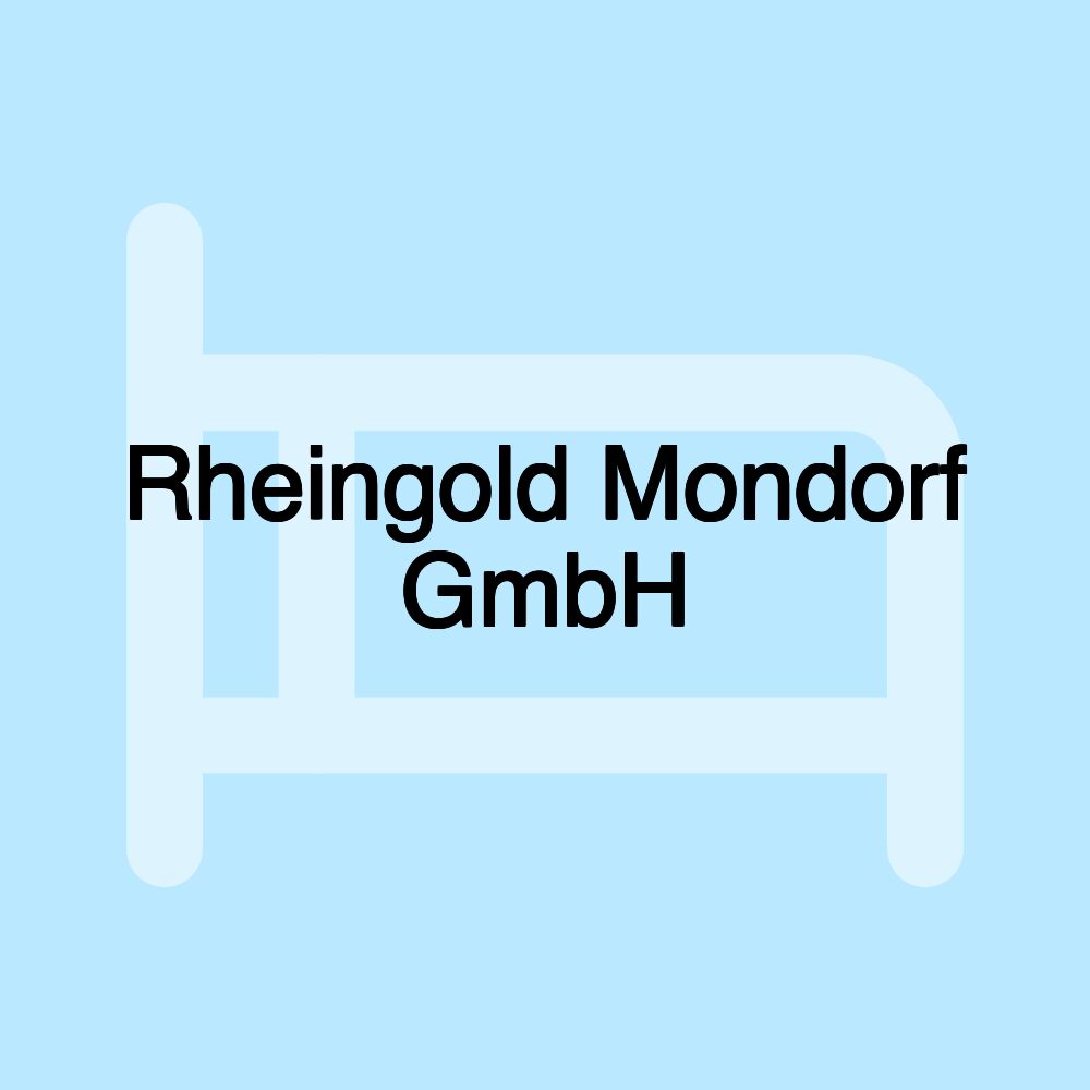 Rheingold Mondorf GmbH Rheingold Mondorf GmbH
