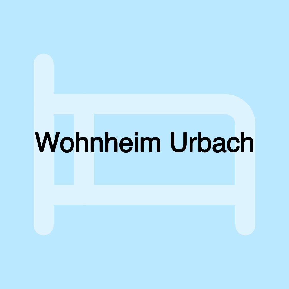 Wohnheim Urbach Wohnheim Urbach