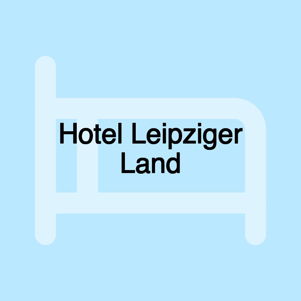 Hotel Leipziger Land