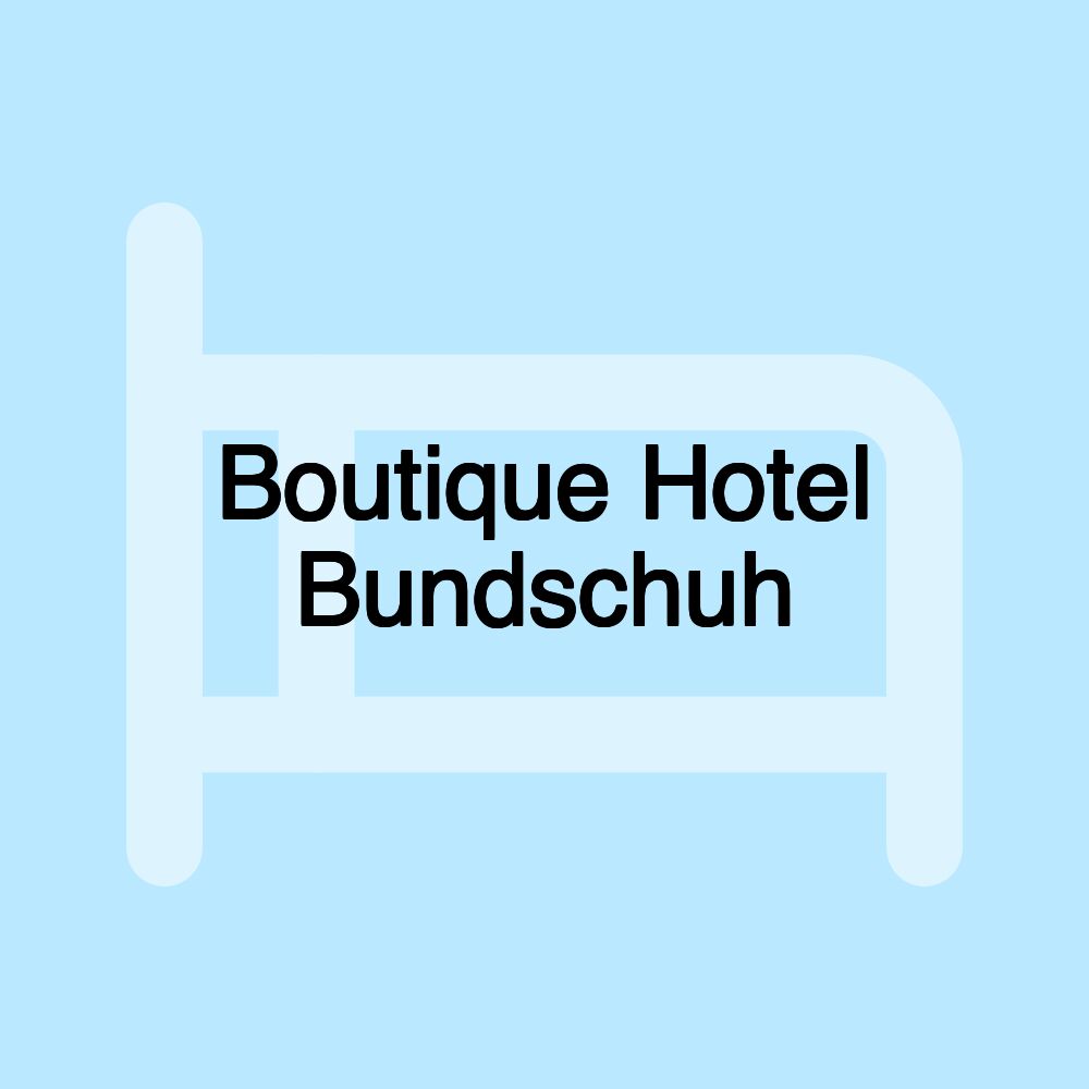Boutique Hotel Bundschuh Boutique Hotel Bundschuh