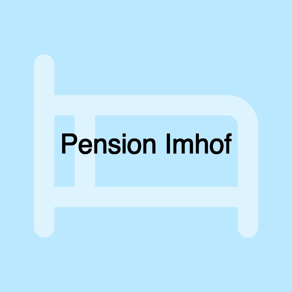 Pension Imhof Pension Imhof